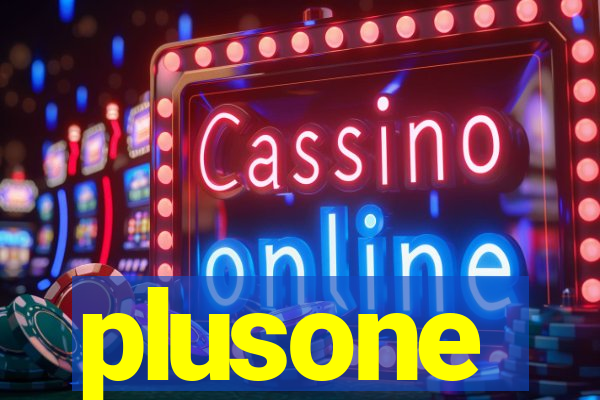 plusone