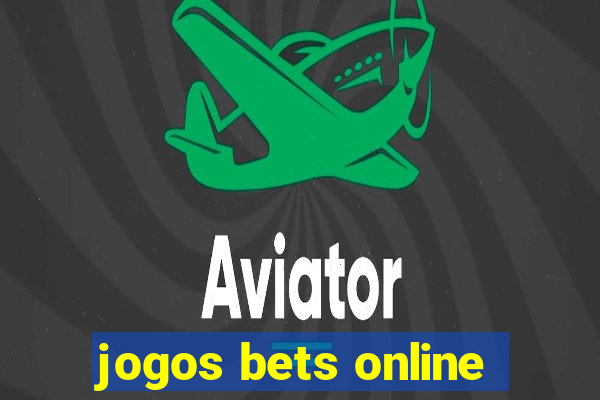 jogos bets online