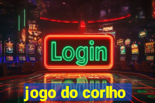 jogo do corlho