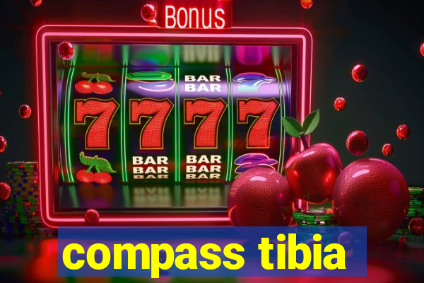 compass tibia