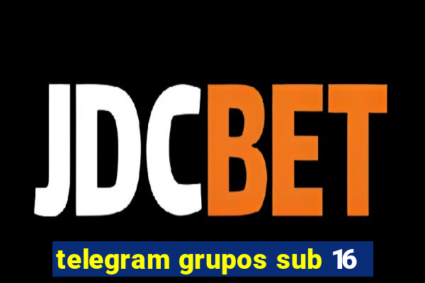 telegram grupos sub 16