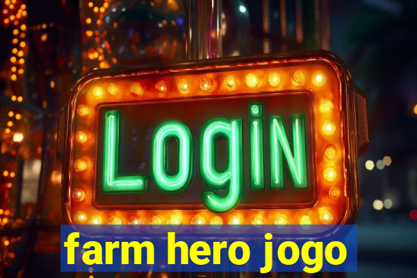 farm hero jogo