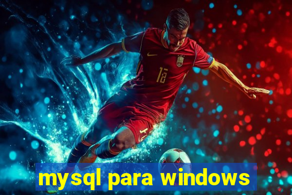 mysql para windows