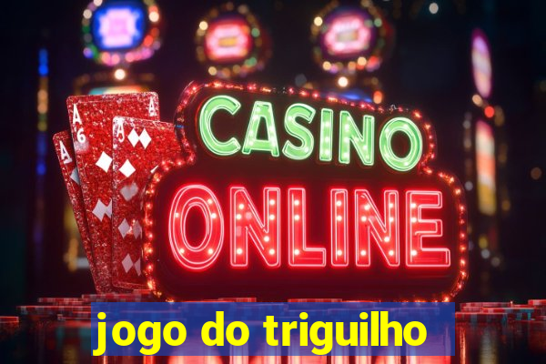 jogo do triguilho