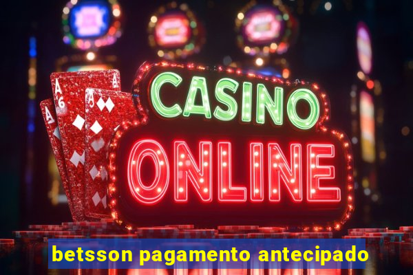 betsson pagamento antecipado