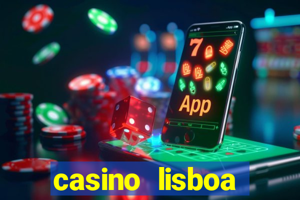 casino lisboa lisbon portugal