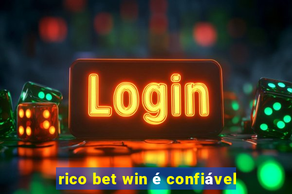 rico bet win é confiável