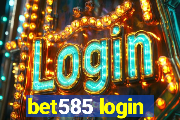 bet585 login