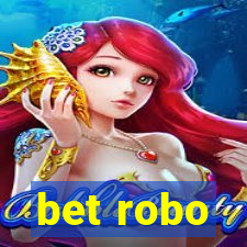 bet robo