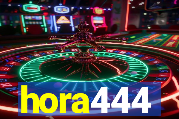 hora444