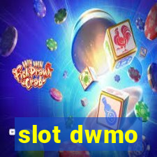 slot dwmo