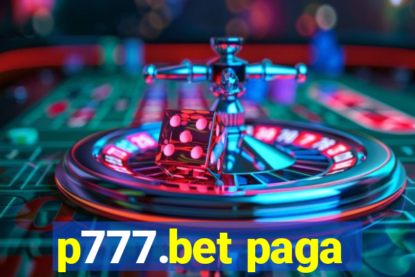 p777.bet paga