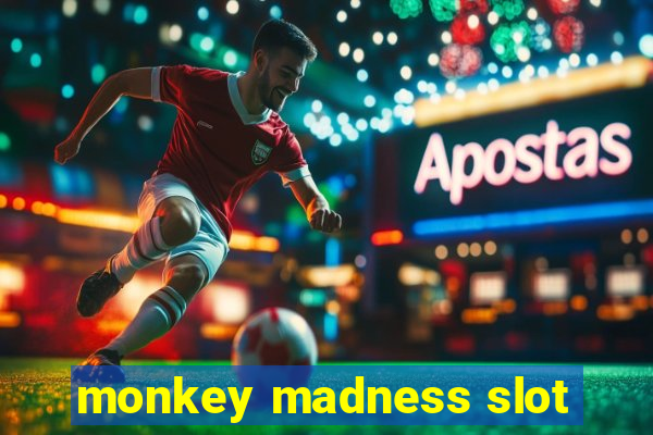 monkey madness slot