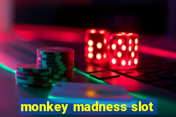 monkey madness slot