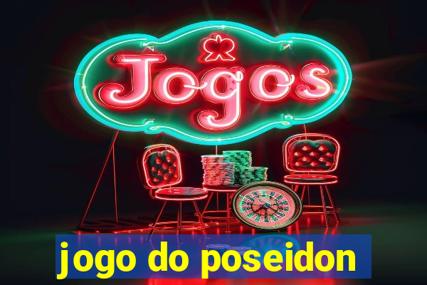 jogo do poseidon