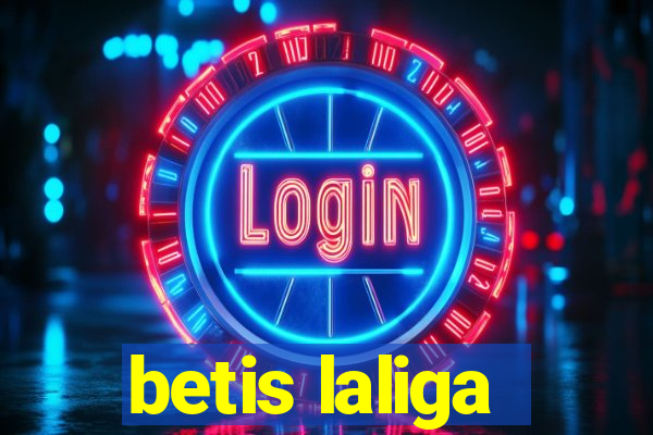 betis laliga