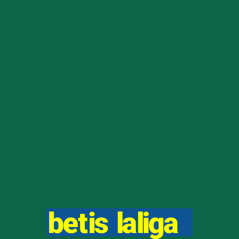 betis laliga