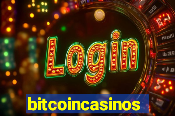 bitcoincasinos