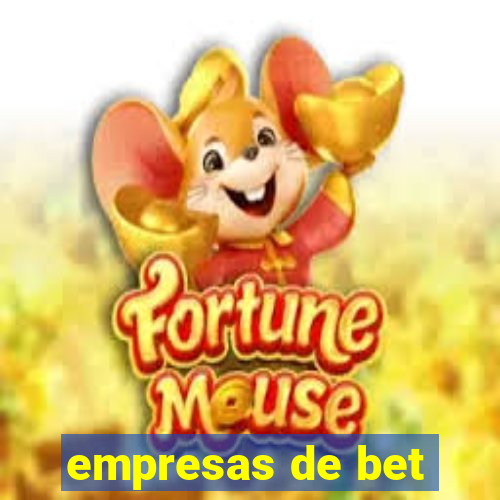 empresas de bet