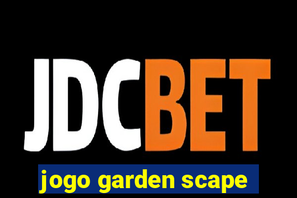 jogo garden scape