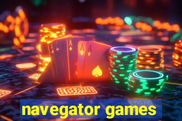 navegator games