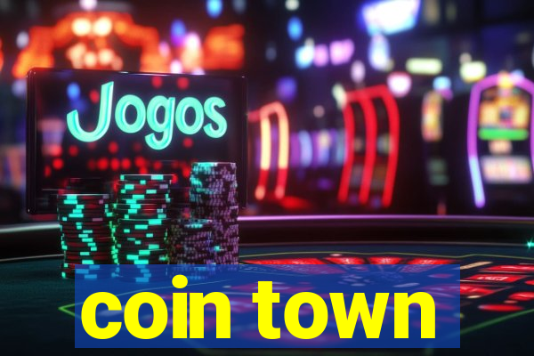 coin town