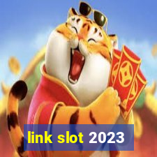 link slot 2023