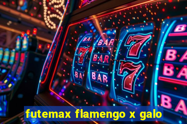 futemax flamengo x galo