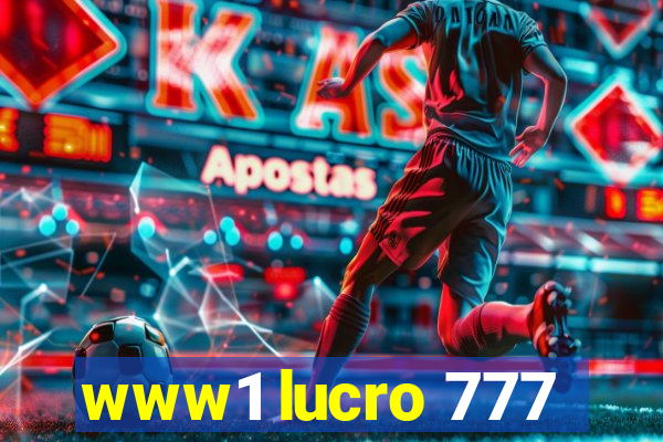 www1 lucro 777