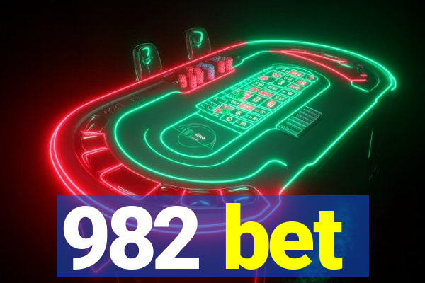 982 bet