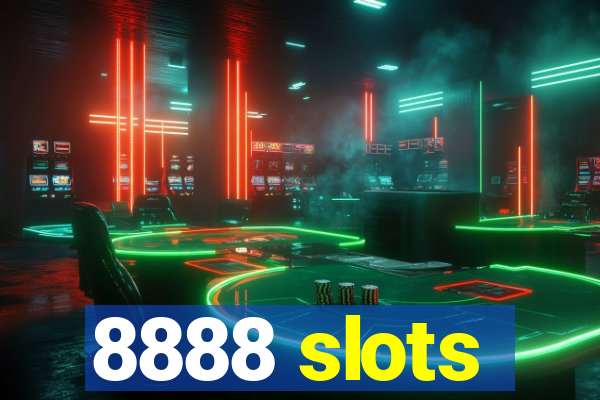 8888 slots