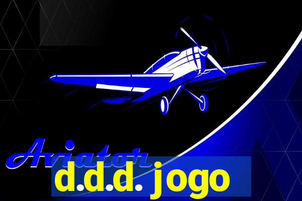 d.d.d. jogo