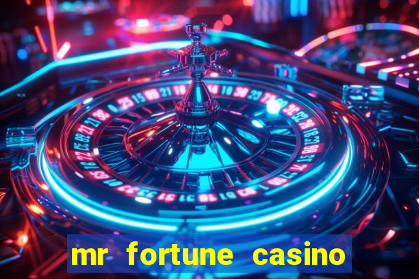 mr fortune casino paga mesmo