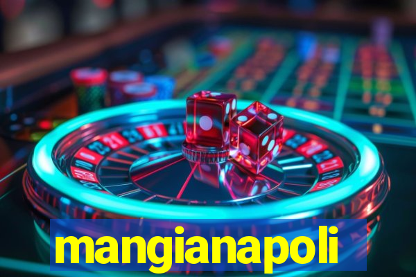 mangianapoli