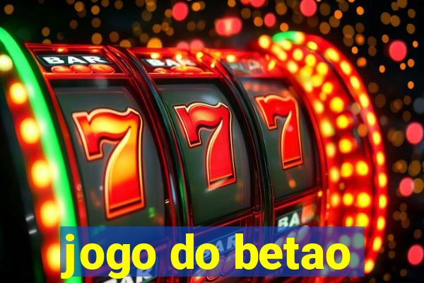 jogo do betao