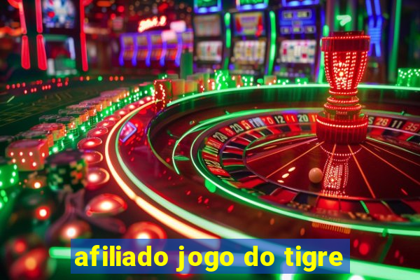 afiliado jogo do tigre