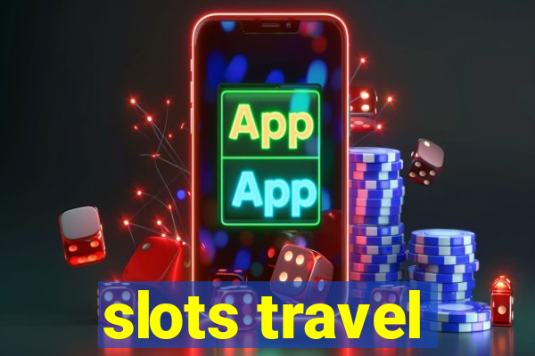 slots travel