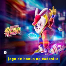 jogo de bonus no cadastro