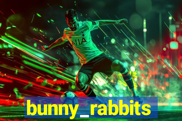 bunny_rabbits