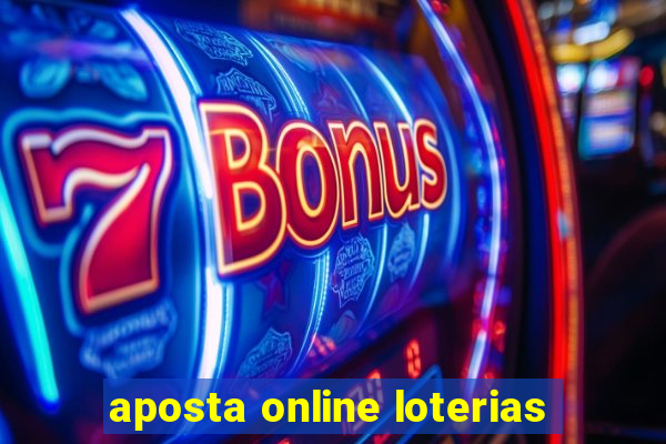 aposta online loterias