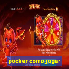 pocker como jogar