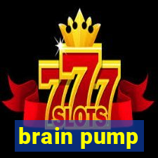 brain pump