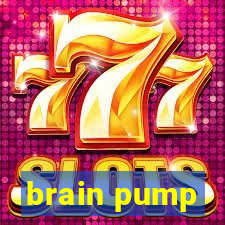 brain pump