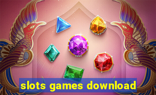 slots games download