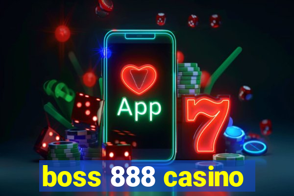 boss 888 casino