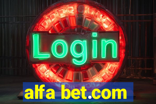 alfa bet.com