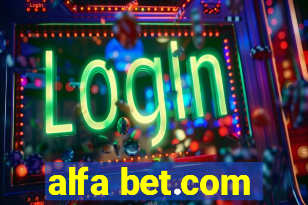 alfa bet.com