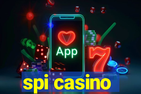 spi casino