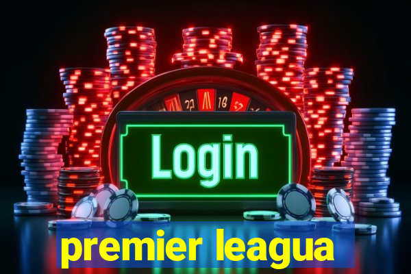 premier leagua