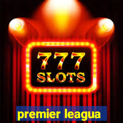 premier leagua